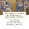 The catholic church and the coptic orthodox church. 50th anniversary of the meeting between pope Paul VI and pope Shenouda III (1973-2023)