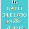 111 gatti e le loro pazze storie