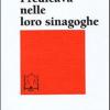 Predicava Nelle Loro Sinagoghe. Esegesi Ebraica Dei Vangeli