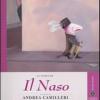 La storia de Il naso raccontata da Andrea Camilleri. Ediz. illustrata