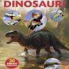 Dinosauri. Con 30 Adesivi Removibili. Ediz. A Colori