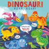 Dinosauri, Roar, Roar! Libro Sonoro. Ediz. A Colori