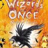 The wizards of once: never and forever: book 4 - winner of the british book awards 2022 audiobook of the year