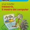 Inkiostrik, il mostro del computer