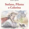 Stefano, Pilotto e Colorina