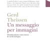 Un Messaggio Per Immagini. Demitizzazione Come Ricerca Di Verit Teologica