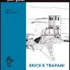 Erice E Trapani. Itinerari Tra Sacre Prostitute E Marinai