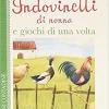 Indovinelli Di Nonna E Giochi Di Una Volta