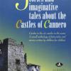 Stories And Imaginative Tales About The Castles Of Cannero