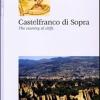 Castelfranco di Sopra. The country of cliffs