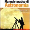 Il manuale pratico di astronomia