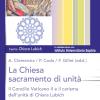 La Chiesa Sacramento Dell'unit. Il Concilio Vaticano Ii E Il Carisma Dell'unit Di Chiara Lubich