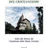 L'essenziale Del Cristianesimo. Aiuto Alla Lettura Del Catechismo Della Chiesa Cattolica