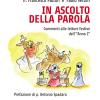 In ascolto della parola. Commenti alle letture festive dell'Anno C