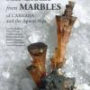 Minerals from marbles of Carrara and the Apuan Alps. Ediz. illustrata