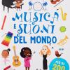 Musica E Suoni Del Mondo. Super Sticker. Ediz. A Colori