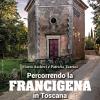 Percorrendo la Francigena in Toscana