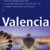 Valencia. Con Mappa. Con Carta Geografica Ripiegata