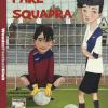 Fare Squadra. Wonder Football Club. Vol. 1