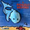 Il piccolo delfino. Ediz. a colori