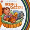 Grandi E Cuccioli. Ediz. Deluxe