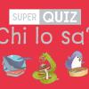 Chi Lo Sa? Super Quiz. Con 100 Carte