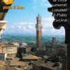 Siena. La nuova guida completa. La citt, i monumenti, i musei, il palio, la cucina. Ediz. illustrata