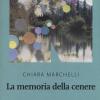 La Memoria Della Cenere