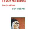 La Voce Che Illumina. Intervista Spirituale