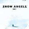Snow Angels. Vol. 2