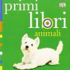 Animali. Primi Libri