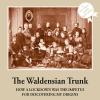 The Waldensian trunk. How a lockdown was the impetus for discovering my origins