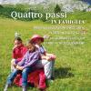 Quattro Passi In Famiglia. Trekking Escursioni E Bicicletta In Trentino Alto Adige. 66 Giornate Outdoor E Tanti Altri Suggerimenti