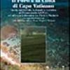 Il Poro E La Costa Di Capo Vaticano. Guida Ambientale, Culturale E Turistica Al Promontorio Del Poro Ed Alla Costa Tirrenica Tra Pizzo E Nictera