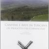 Cantine e arte in Toscana. Un progetto per Carnasciale