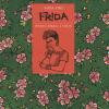 Frida Kahlo. Operetta Amorale A Fumetti