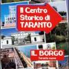 Il Centro Storico Di Taranto. Il Borgo