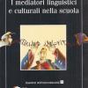 I Mediatori Linguistici E Culturali Nella Scuola