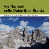 Vie Normali Nelle Dolomiti Di Brenta