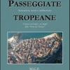 Passeggiate tropeane. Sensazioni, storia e architettura