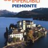 35 borghi imperdibili. Piemonte