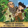 Zeus Ed Ermes In Cerca Di Ospitalit. Storie Nelle Storie