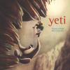 Yeti. Ediz. A Colori