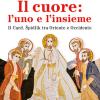 Il Cuore: L'uno E L'insieme. Il Cardinale Spidlik Tra Oriente E Occidente