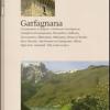 Garfagnana. Camporgiano, Careggine, Castelnuovo Garfagnana, Castiglione Di Garfagnana, Fosciandora, Gallicano, Giuncugnano, Minucciano... Ediz. Inglese