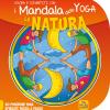 La Natura. I Mandala Dello Yoga