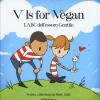 V Is For Vegan. L'abc Dell'essere Gentile