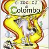 Gli Zoccoli Di Colombo