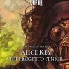 Alice Key E Il Progetto Fenice. Age Of Vapor. Vol. 2