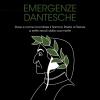 Emergenze Dantesche. Dove E Come Incontrare Il Sommo Poeta A Firenze A Sette Secoli Dalla Sua Morte